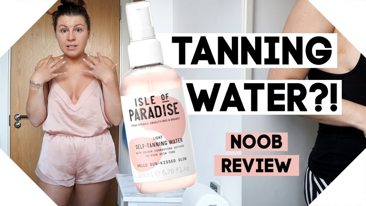 Isle Of Paradise - Tanning Water - NOOB REVIEW