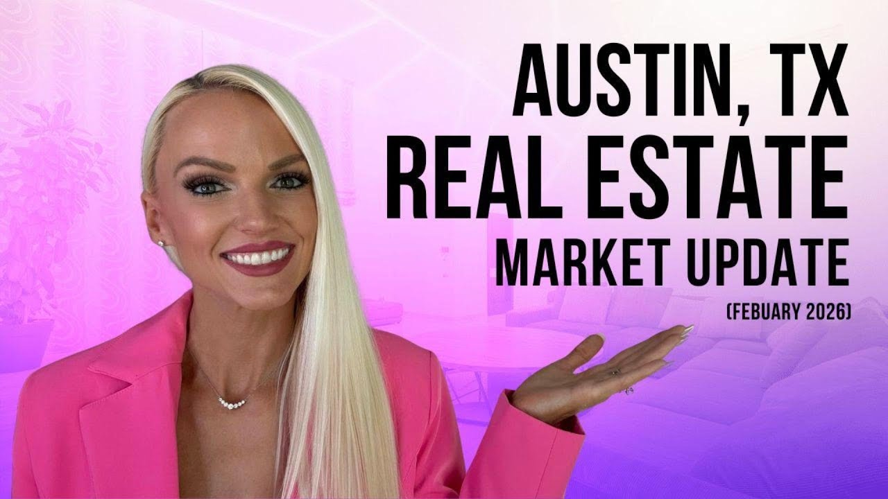 What's Happening in the Austin Real Estate Market? | February 2026 Stats Update