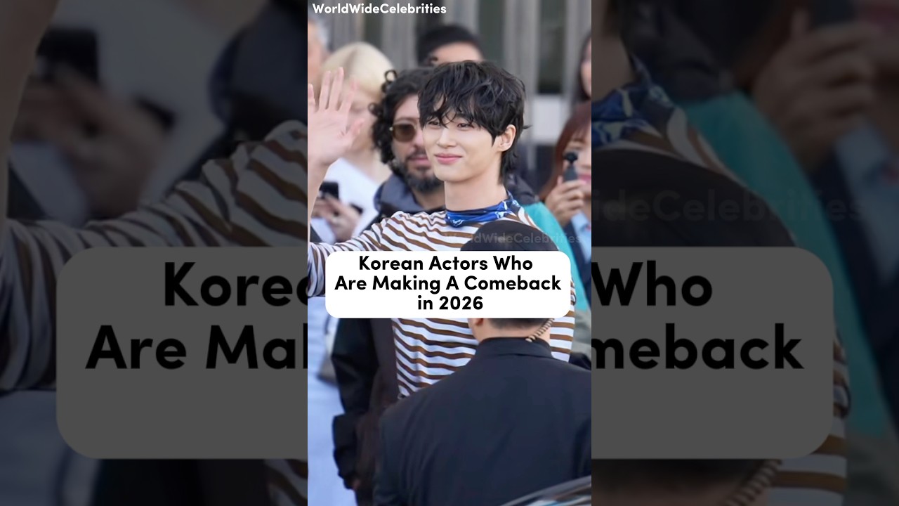 Korean Actors Who Are Making A Comeback in 2026✨ 