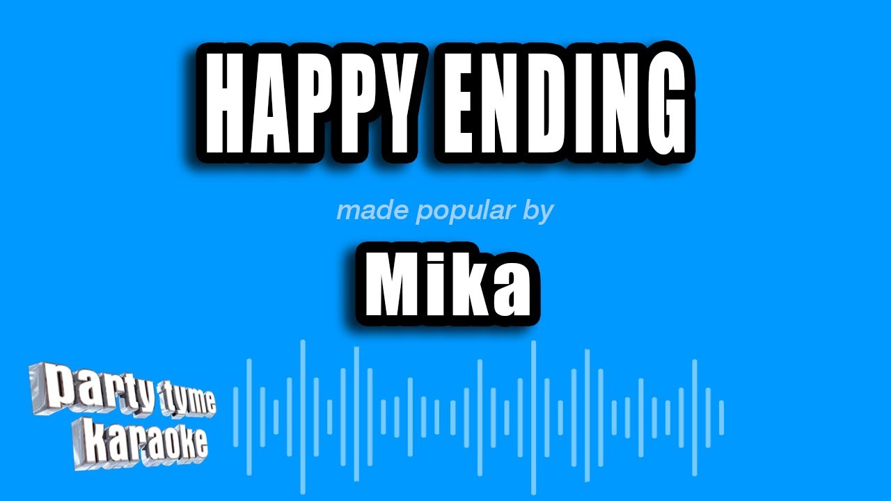 Mika - Happy Ending (Karaoke Version)