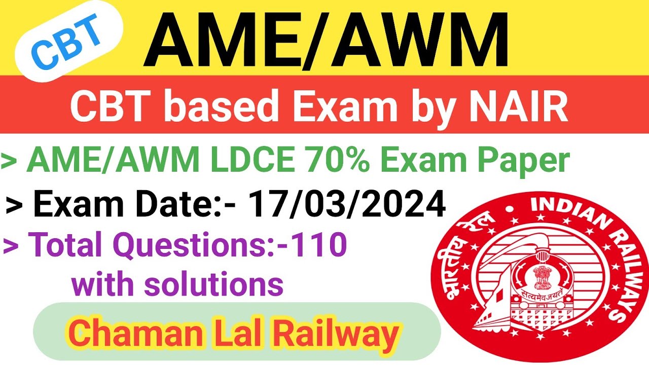 AME/AWM 17/03/2024 (LDCE 70% Quota) Paper solution @ChamanLalRailway #ame #awm #je #tech #railway