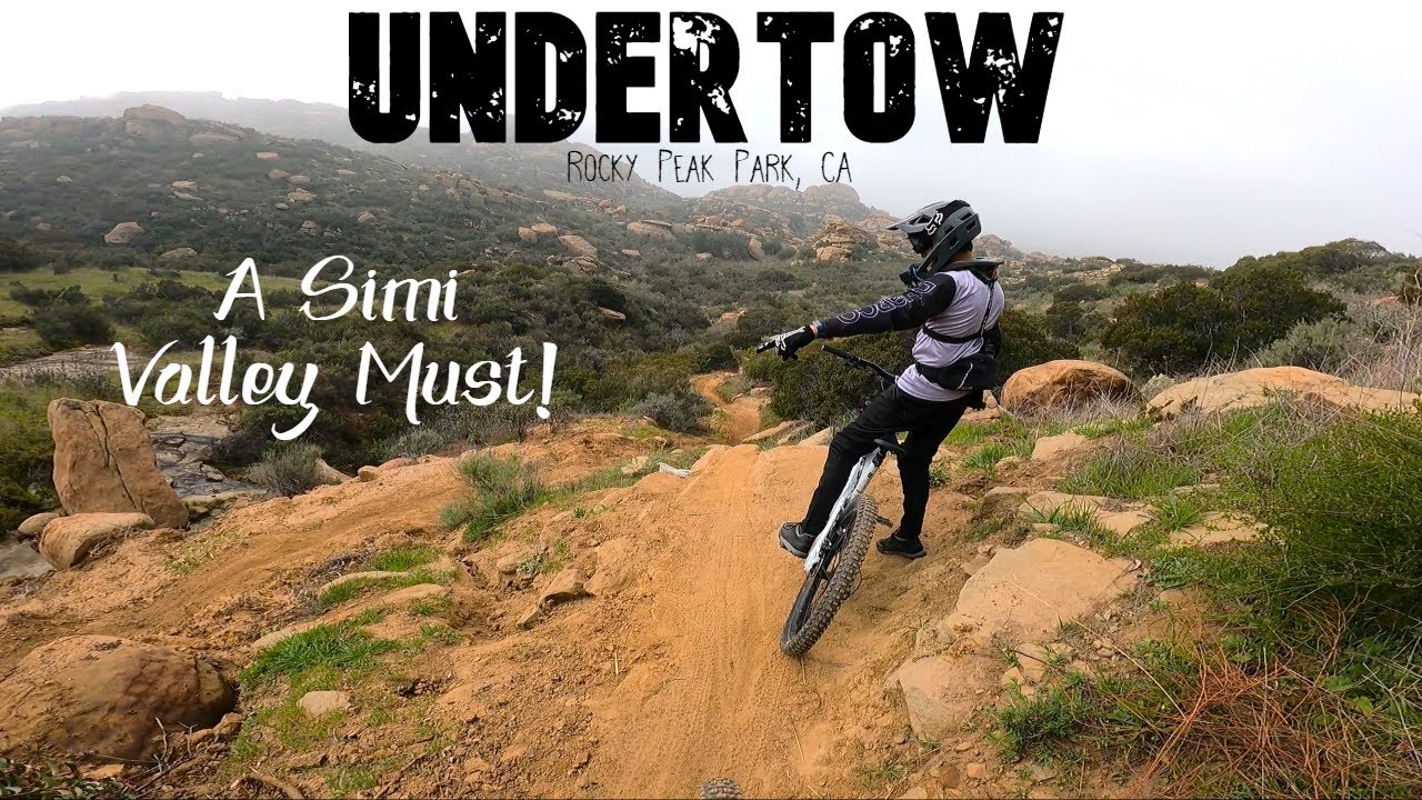 Rocky Peak Park | Undertow: A Must Ride Trail!