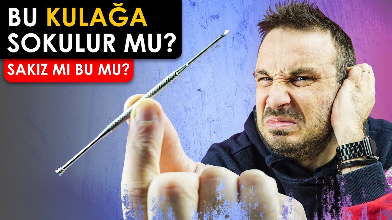 KULAK TEMİZLEME ALETİ Mİ YOKSA? SAKIZ MI BU MU?