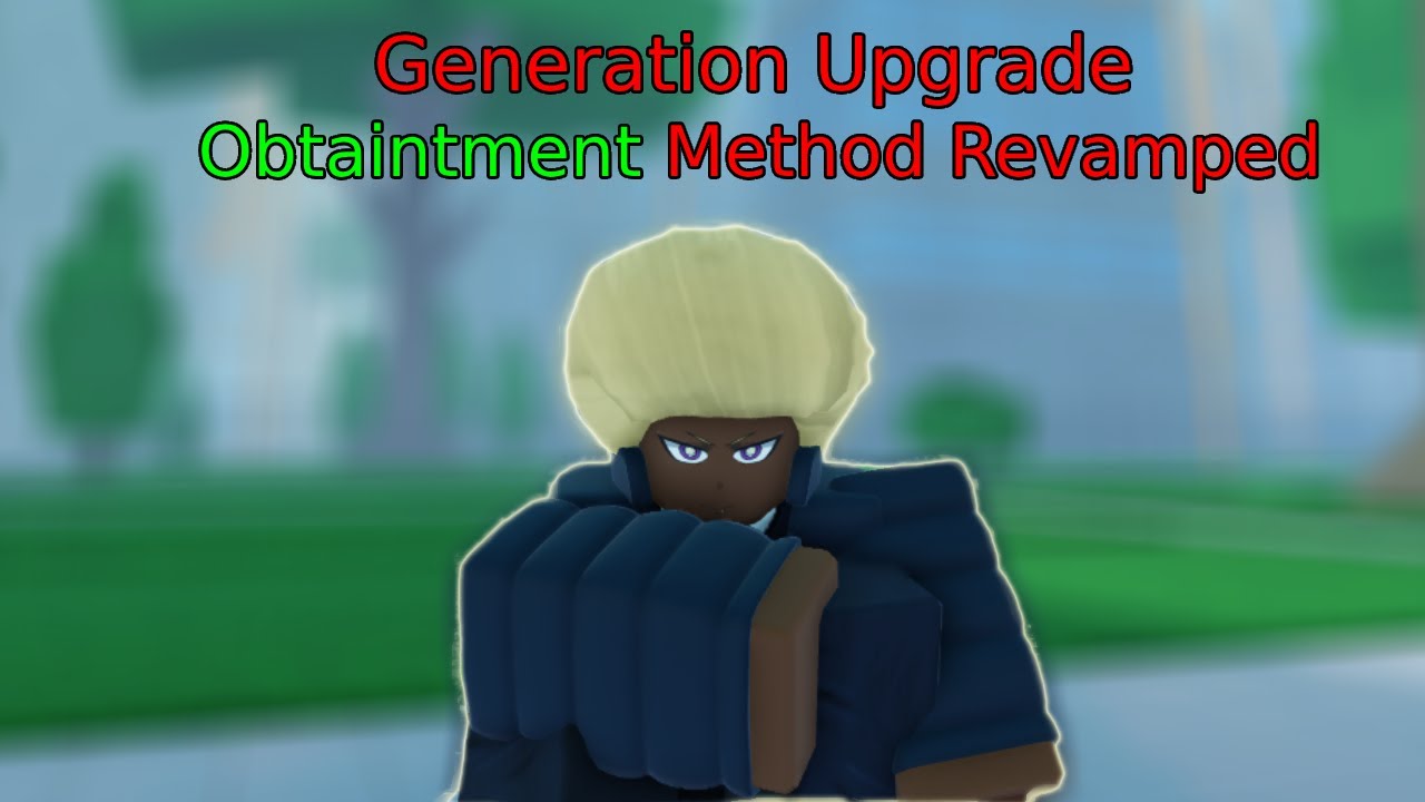 Gen Upgrade Guide + Which to Choose? (Fire Force Reignition)