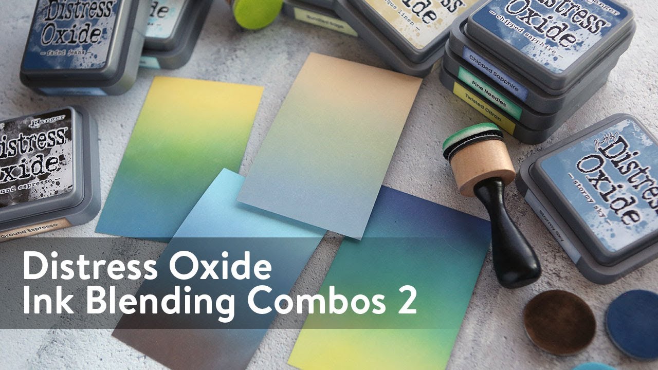 Distress Oxide Ink Blending Color Combinations 2