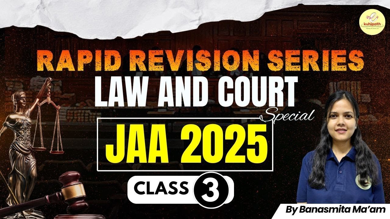 Law and Court Special (Part 3) | Gauhati HC JAA Exam | Revision Class