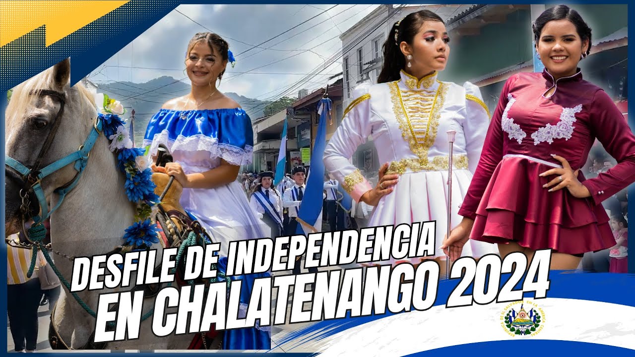 Hermoso Desfile de Independencia en Chalatenango 2024, así se celebraron 203 años de independencia.