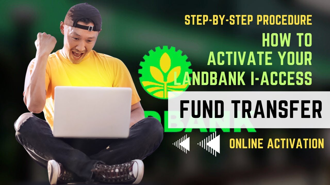 LANDBANK I-ACCESS | HOW TO ACTIVATE FUND TRANSFER IN I-ACCESS | STEP-BY-STEP TUTORIAL