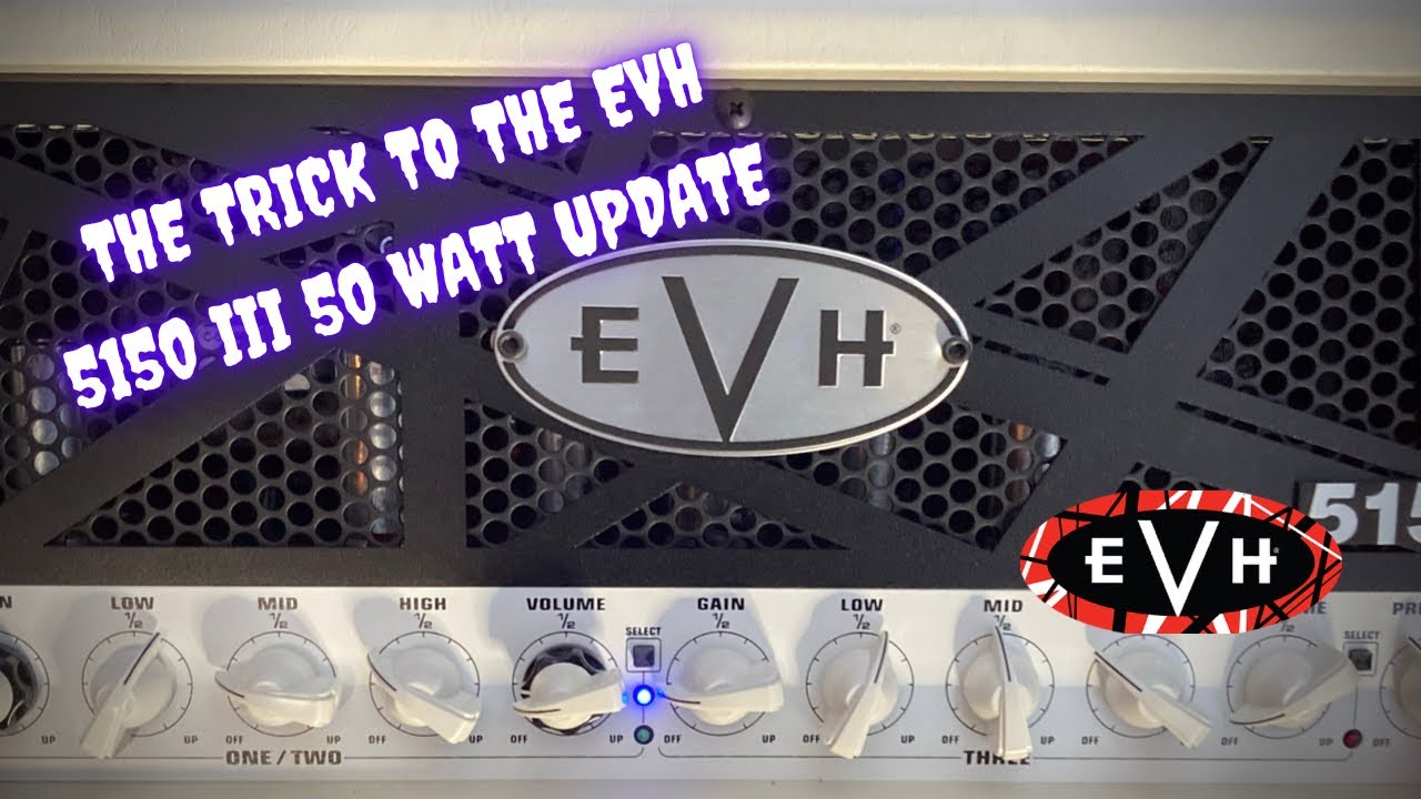 UPDATE TO REAL TRICK TO THE EVH 5150 III 50W RESONANCE/PRESENCE Part 2
