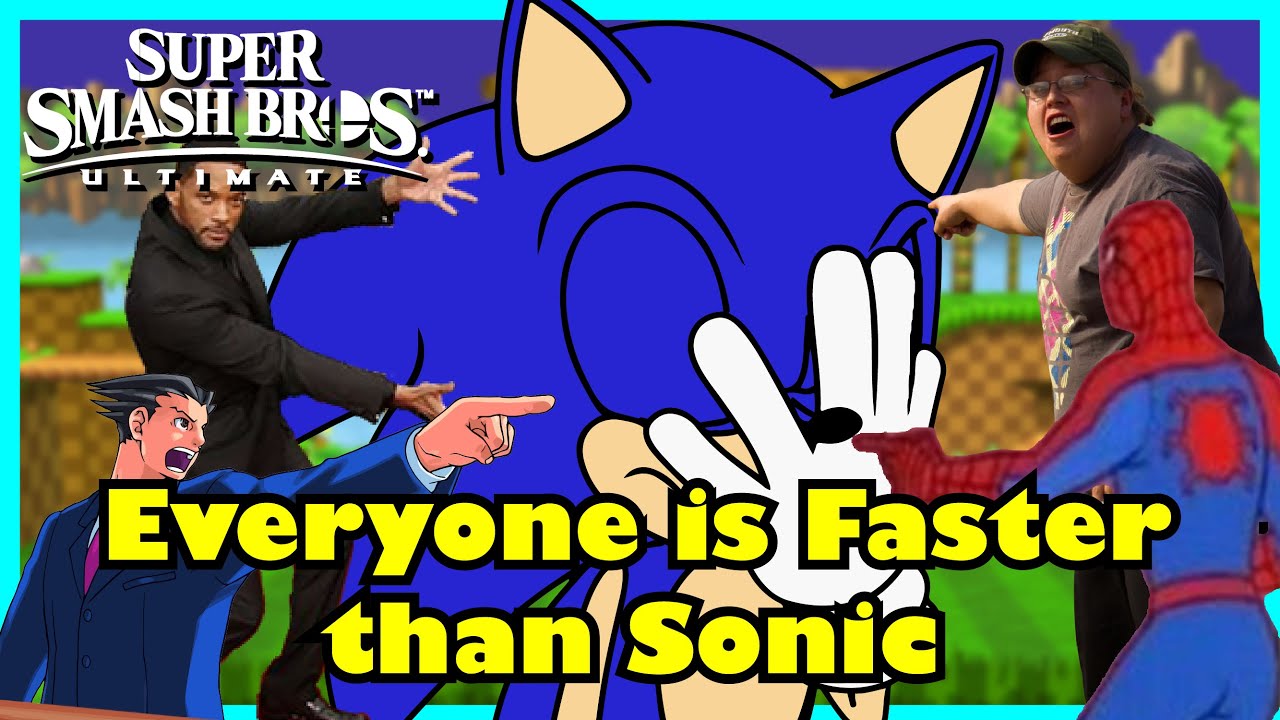 Everyone is Faster than Sonic? - Super Smash Bros Ultimate
