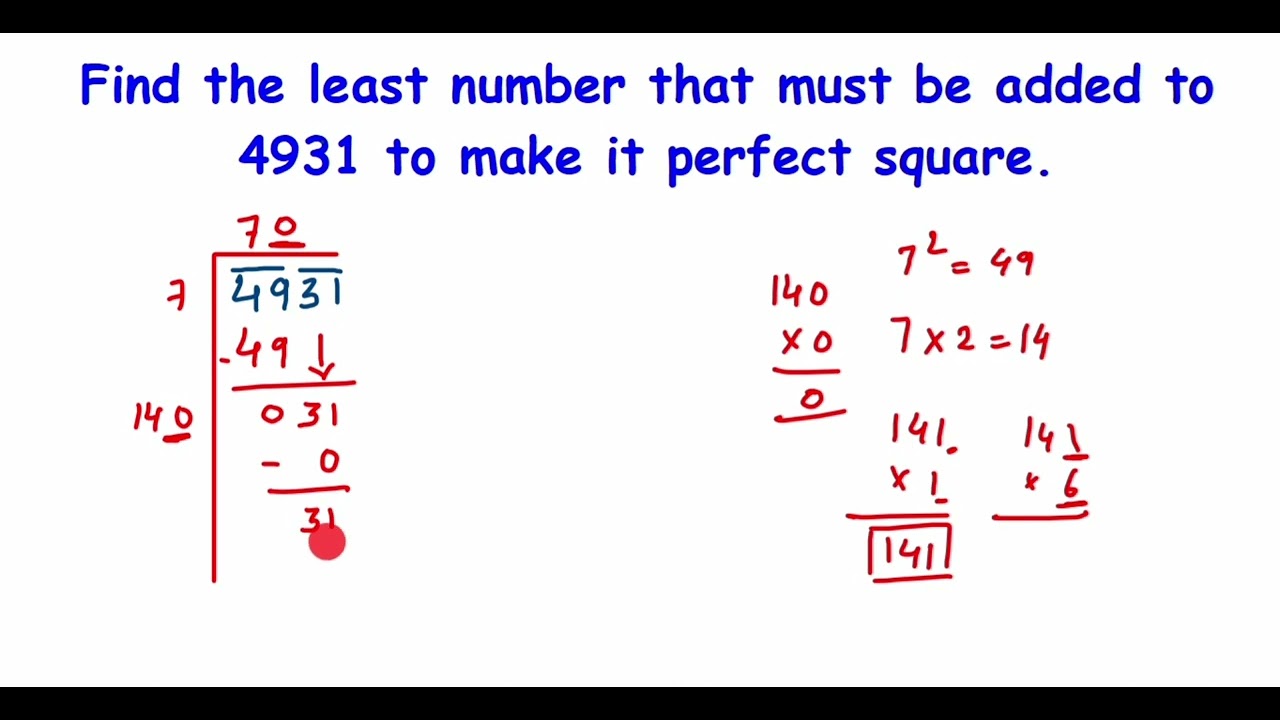 Find the least number that must be added to 4931 to make it perfect square.class 8 Maths.square root