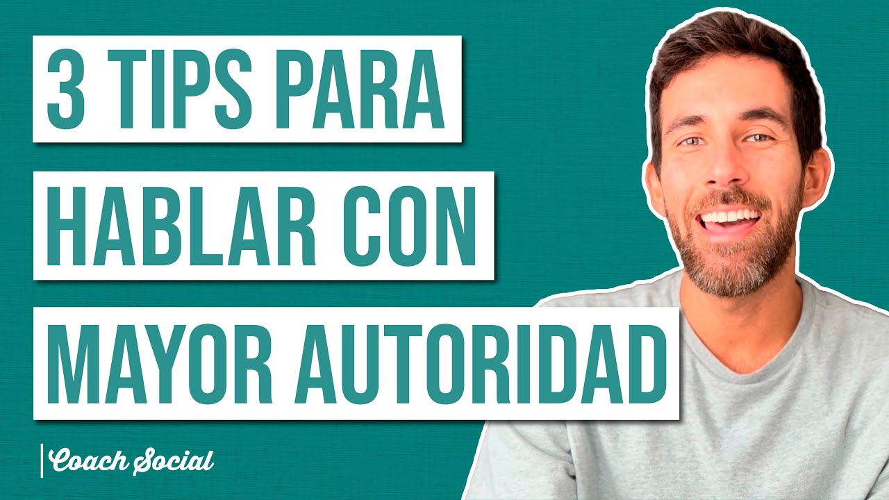 3 Trucos para Hablar con Mayor Autoridad
