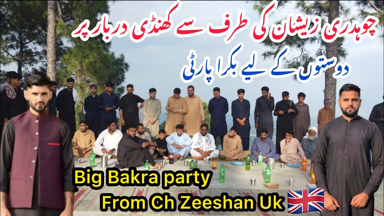 Bakra party from Ch Zeeshan Uk 🇬🇧 for friends at Khandi Darbar  | Party at Highest mountain ⛰️ 