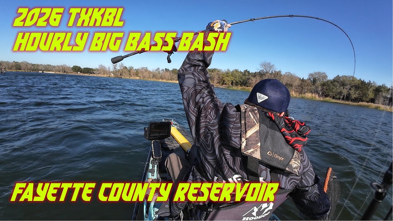 2026 TXKBL Hourly Big Bass Bash - Fayette County Reservoir - kayak bass fishing