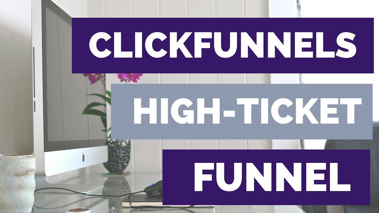 ClickFunnels Tutorial High Ticket Coaching Clients Funnel