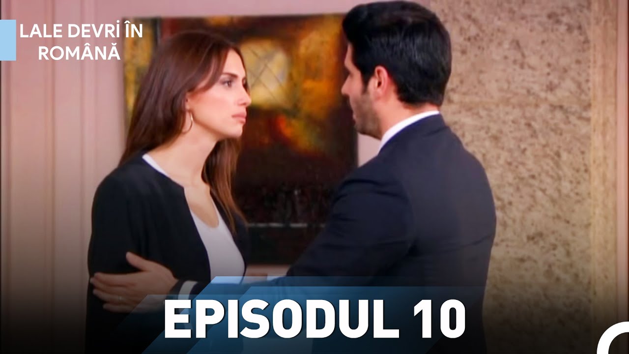 Lale | Episodul 10
