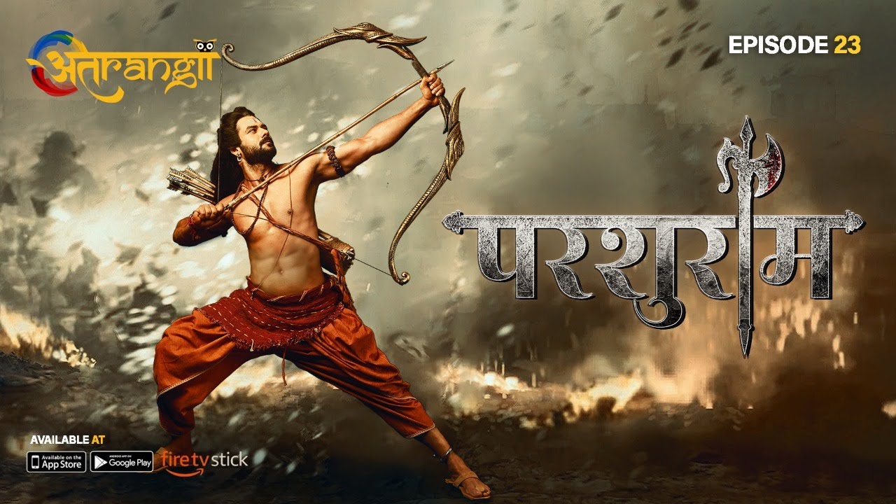 Parshuram - परशुराम - Episode : 23 | Watch all the episodes | Download the Atrangii App