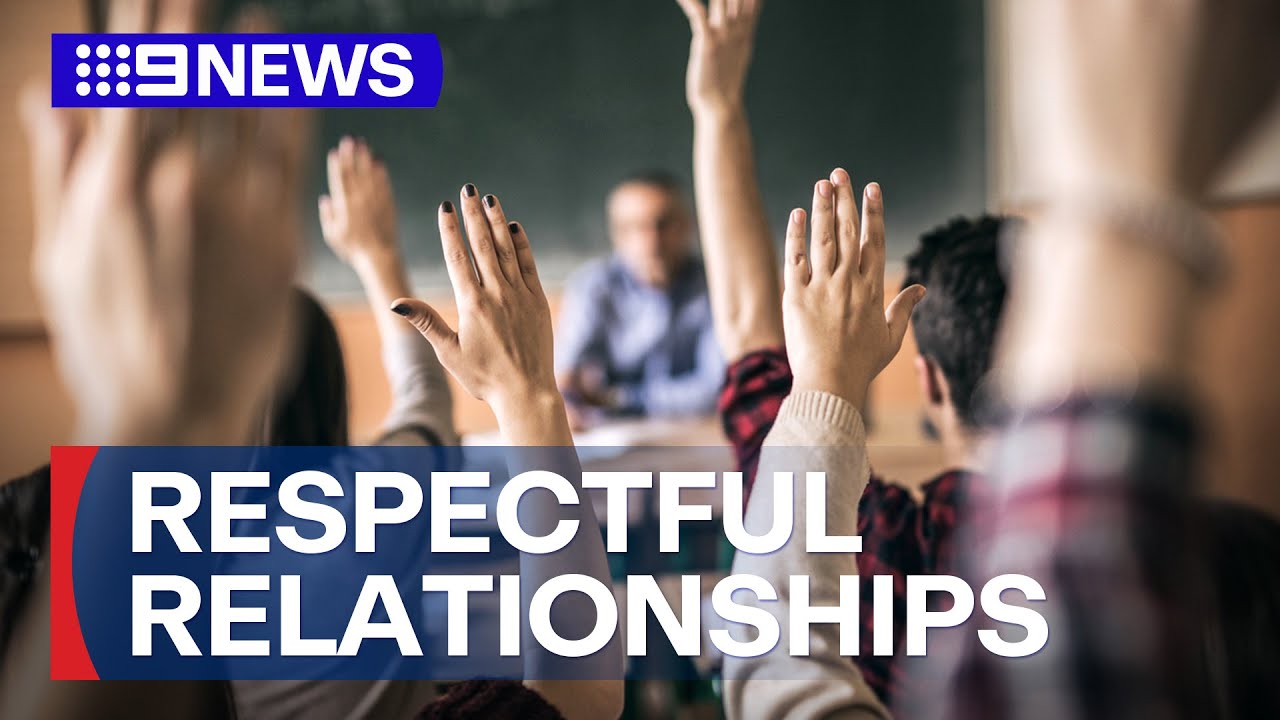 Schools teaching respectful relationships for kids | 9 News Australia
