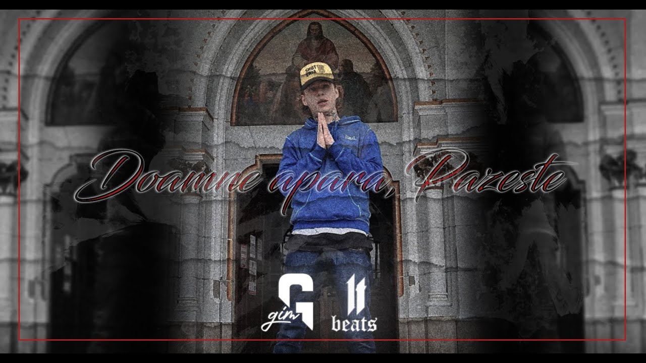 GIM - Doamne Apara, Pazeste | Official Video (prod. by LT Beats)