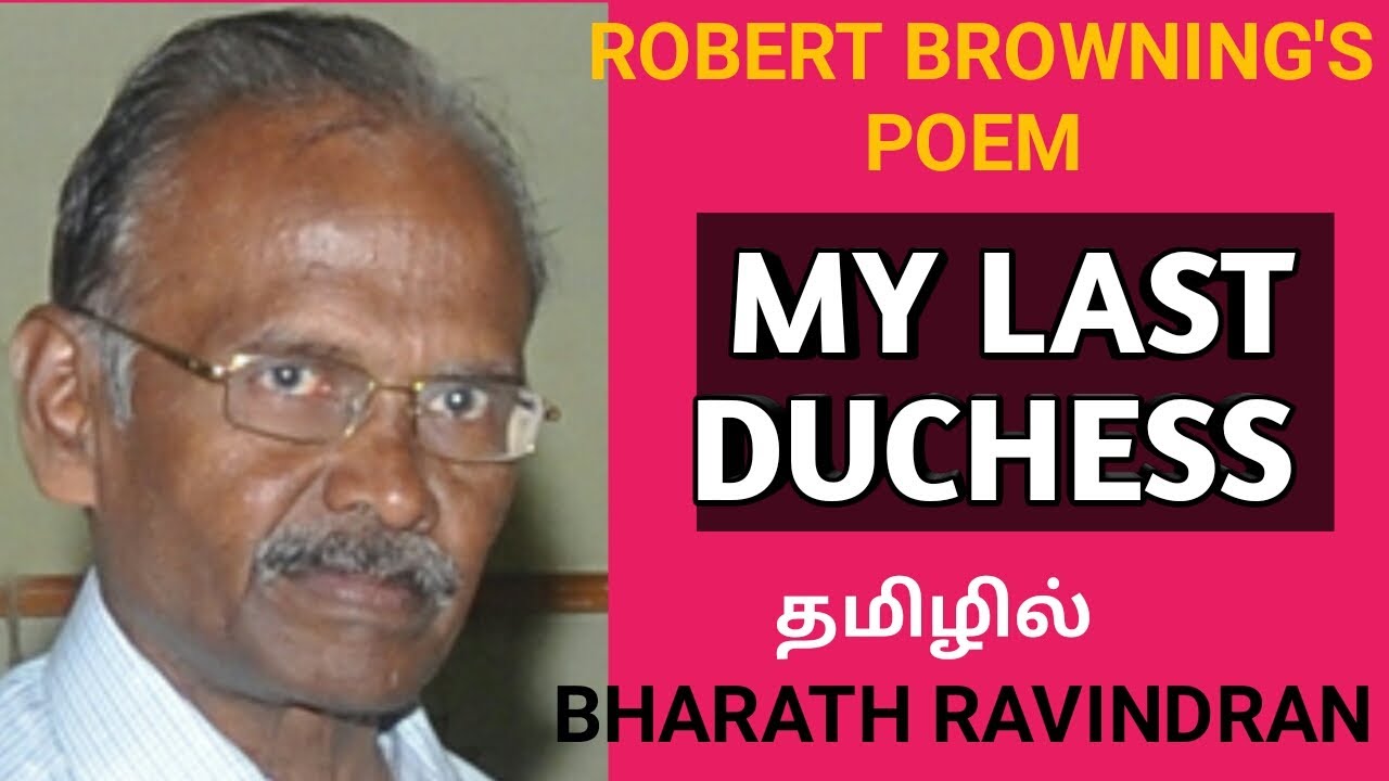 My Last Duchess by Robert Browning in Tamil by Bharath Ravindran