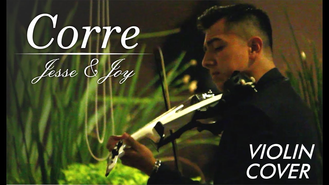 Corre | Jesse & Joy | Violin Cover Violinist August | Casa Marias León, Gto.
