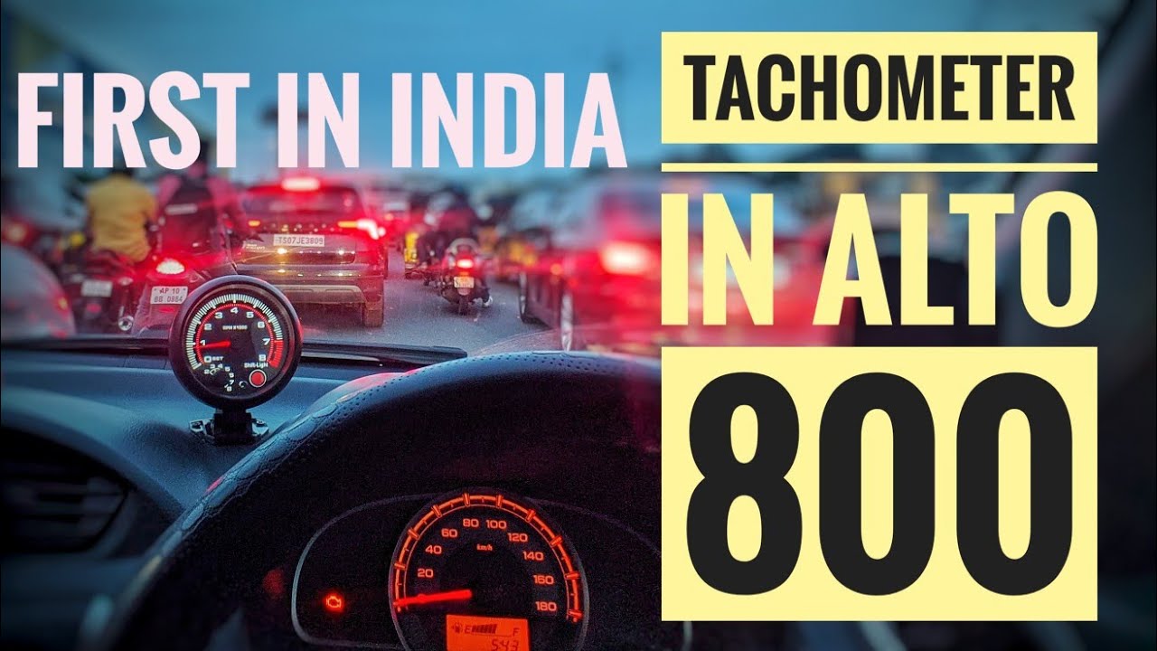 TACHOMETER RPM METER INSTALLATION ON MARUTI SUZUKI ALTO 800 | FIRST ONE IN INDIA 🇮🇳 | DETAILED DIY