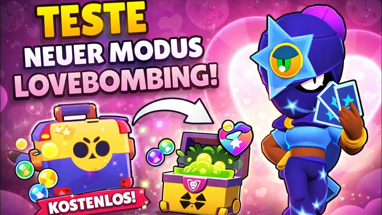 NEUER MODUS LOVEBOMBING 😱 + GRATIS MEGA BOX & CHAOS DROP! | Brawl Stars