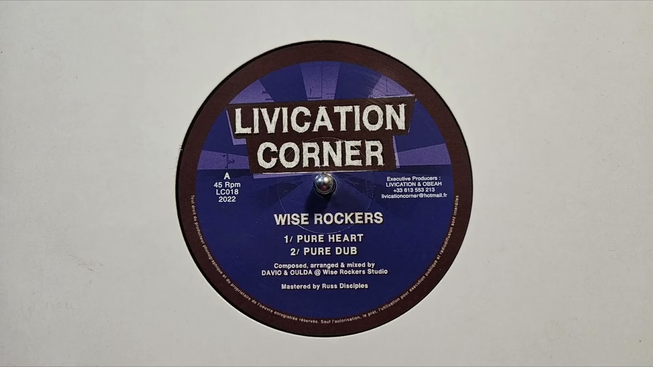 Pure Heart – Pure Dub – Wise Rockers – Livication Corner – LC018A