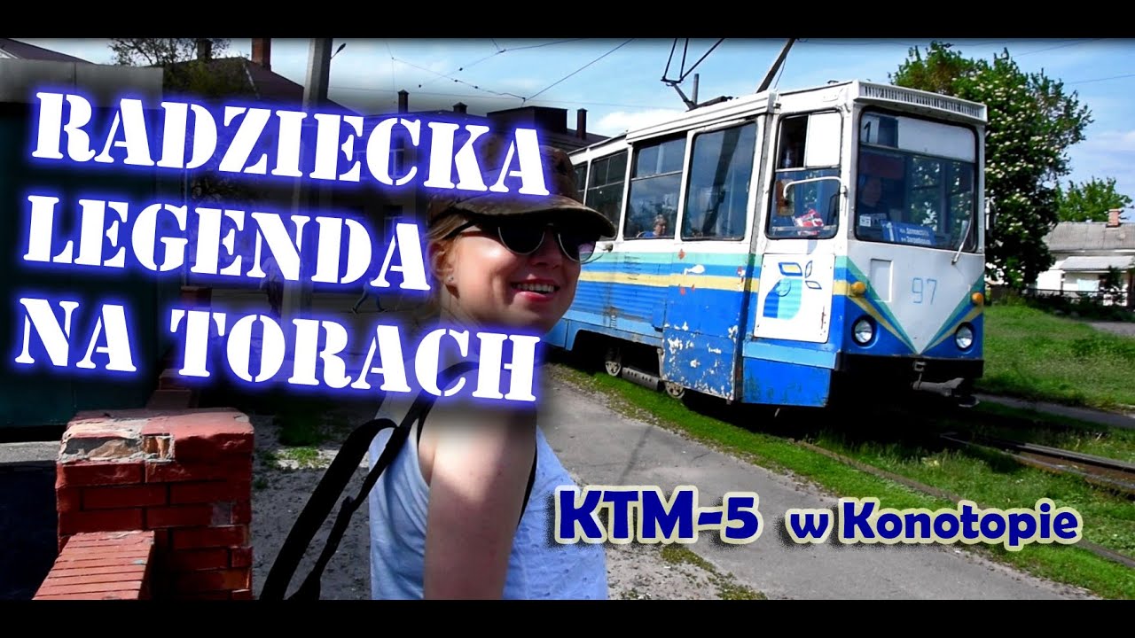 Tramwaje na Ukrainie /KTM-5 - radziecka legenda/ Konotop/