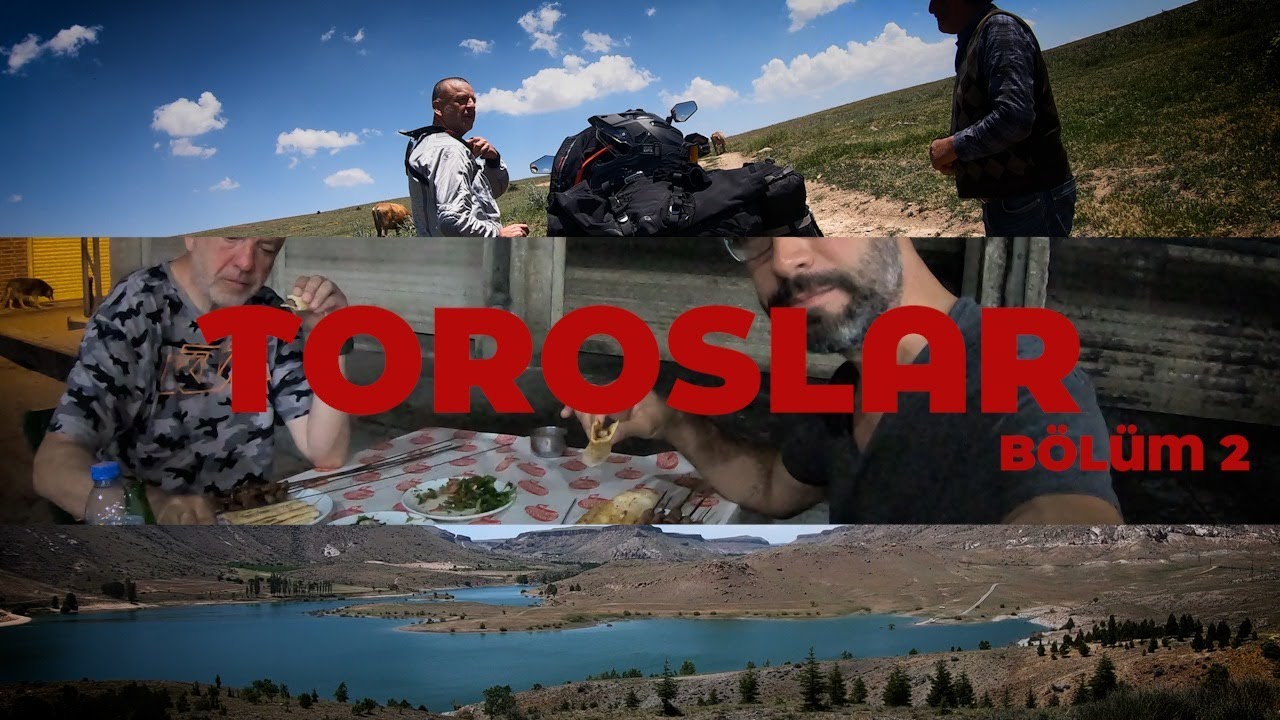 Toroslar Adventure Episode 2