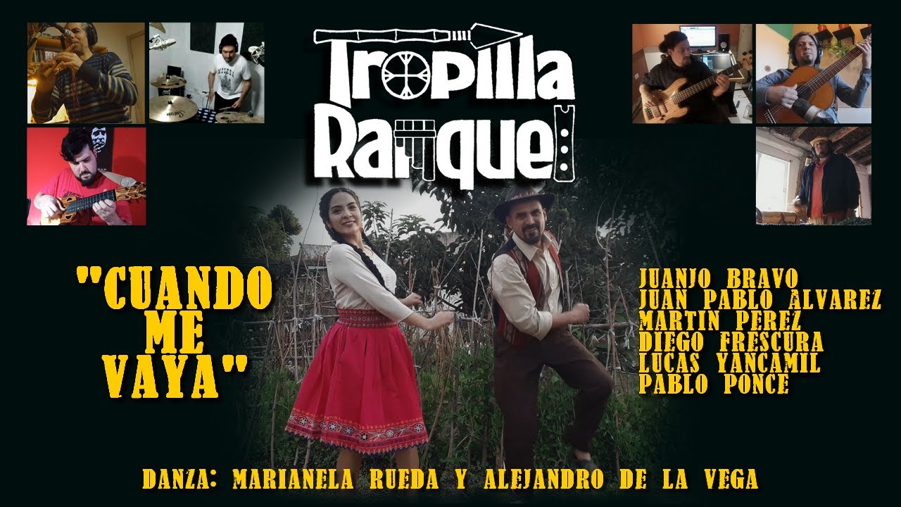Tropilla Ranquel - Cuando Me Vaya (huayno tradicional de Perú)