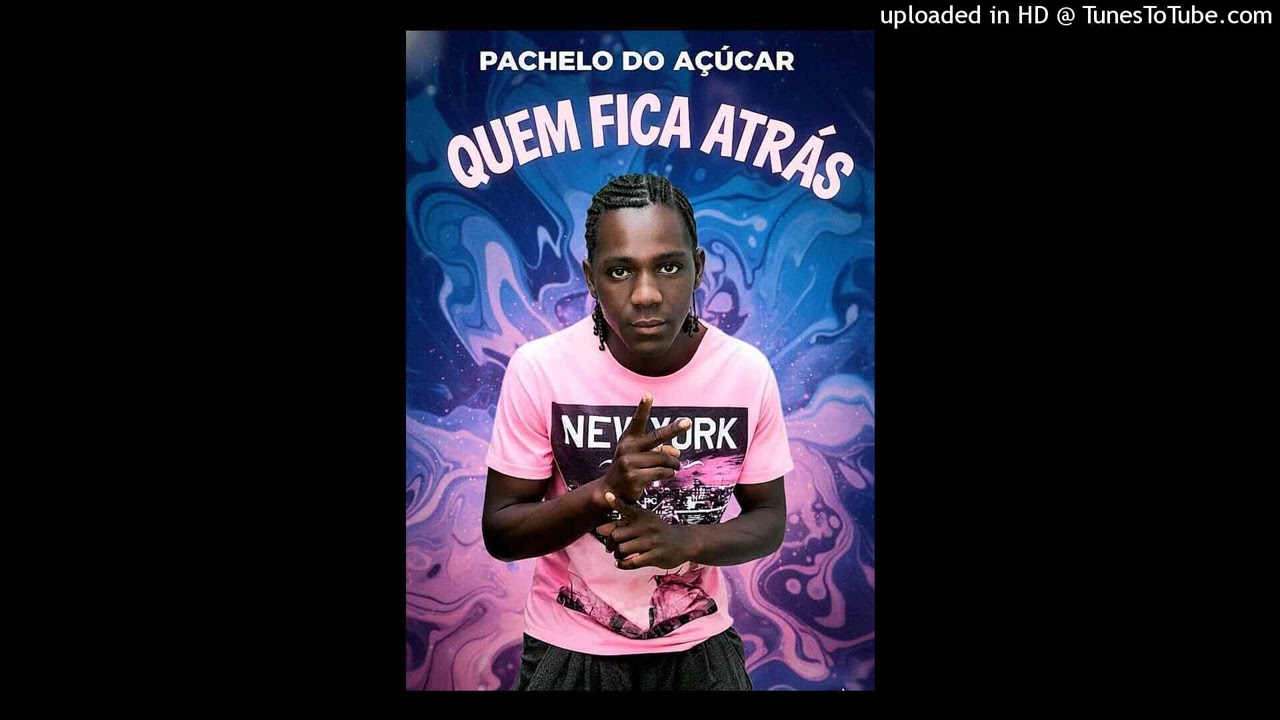Pachelo Do Açúcar - Quem Fica Atrás É Rabo