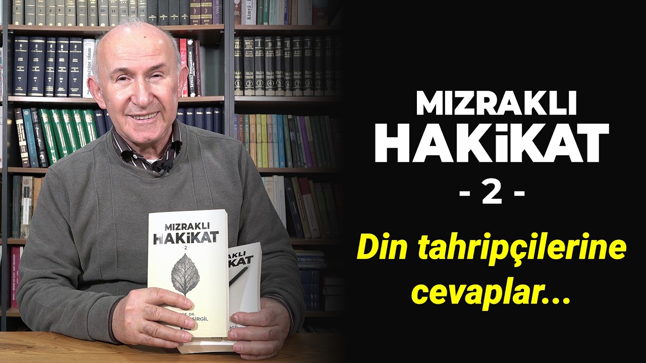DİN TAHRİPÇİLERİNE CEVAPLAR... - MIZRAKLI HAKİKAT 2 - AHMET ŞİMŞİRGİL