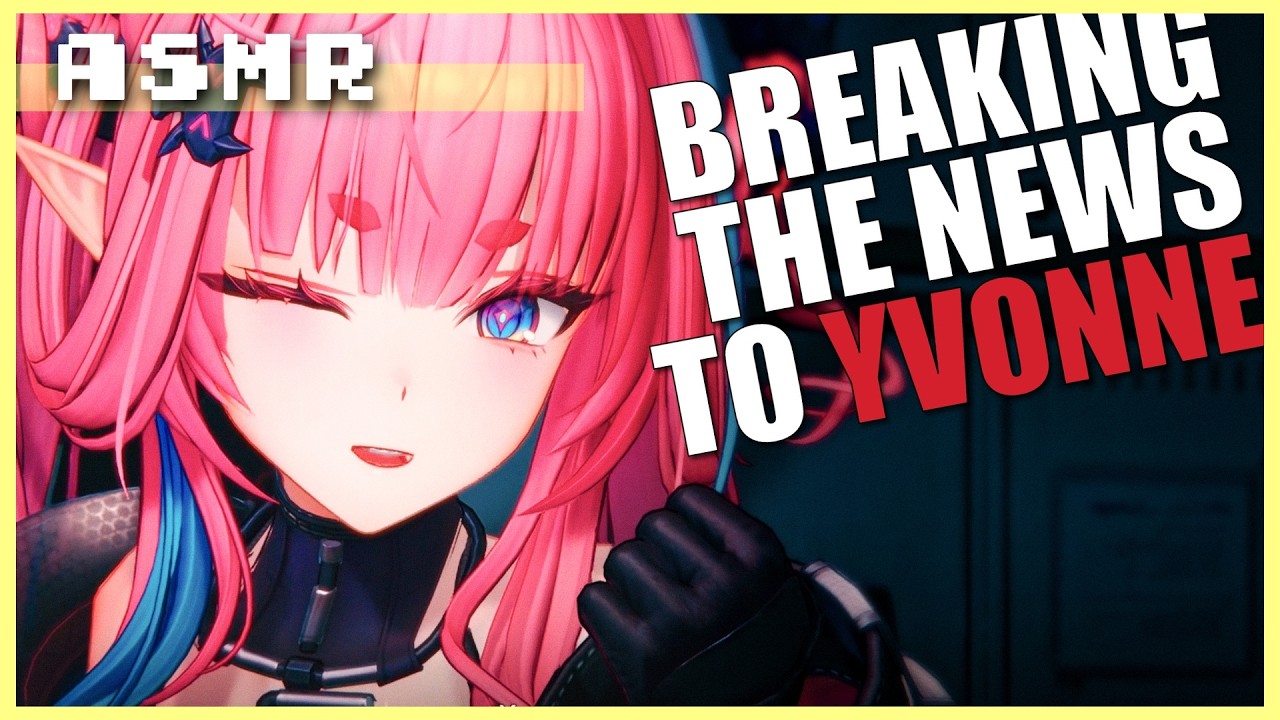 ASMR | Arknights: Endfield | Breaking the Bad NEWS to Yvonne 💔⭐