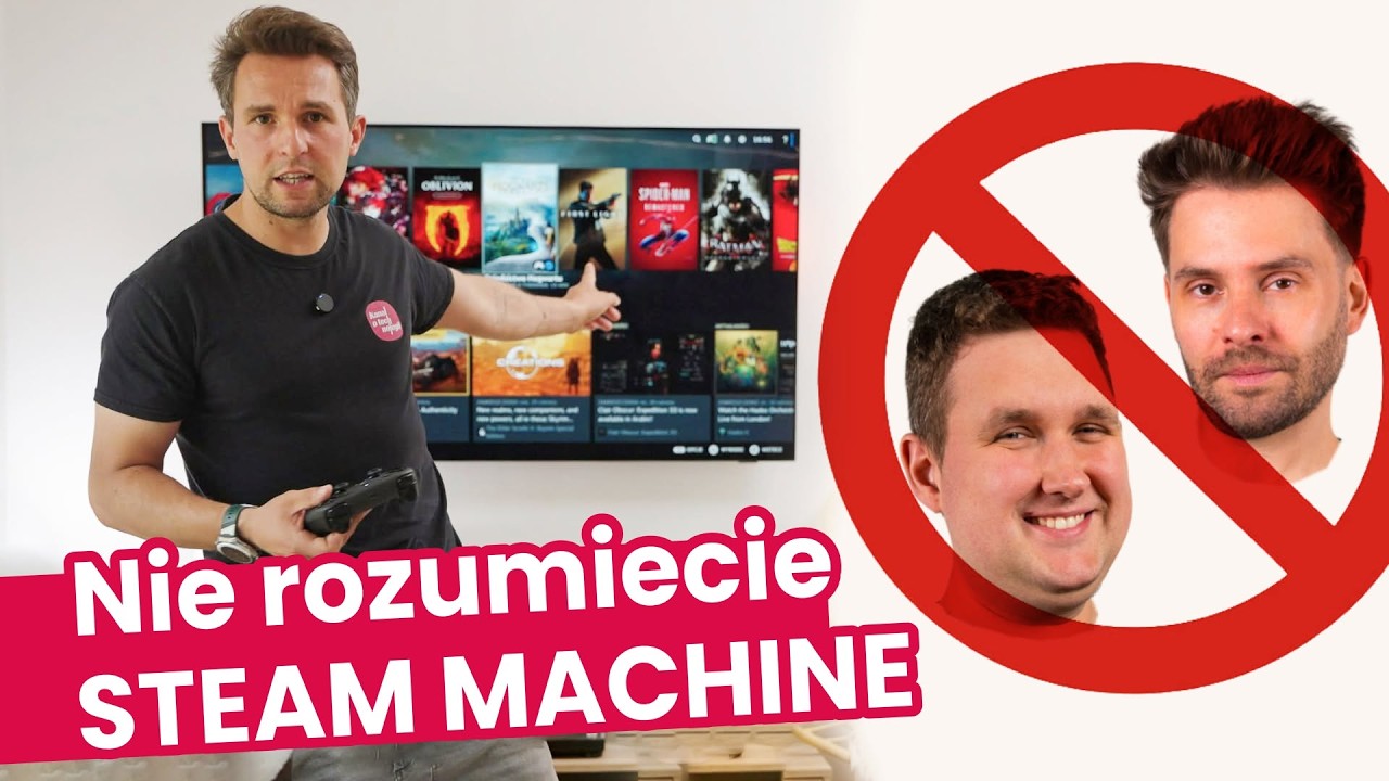 NIE ROZUMIECIE dla kogo jest Steam Machine