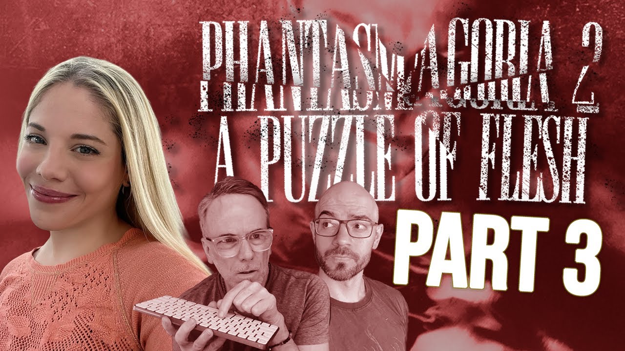Erin plays Phantasmagoria: A Puzzle of Flesh with Paul & Daniel (Co-Host for a Day!) - PART 3