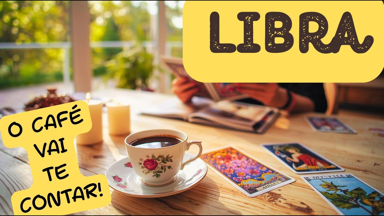 ☕LIBRA ♎TOME A DECISÃO DE SER FELIZ, AGORA!👑💖✨ NINGUÉM PODE TE IMPEDIR!🌻✨