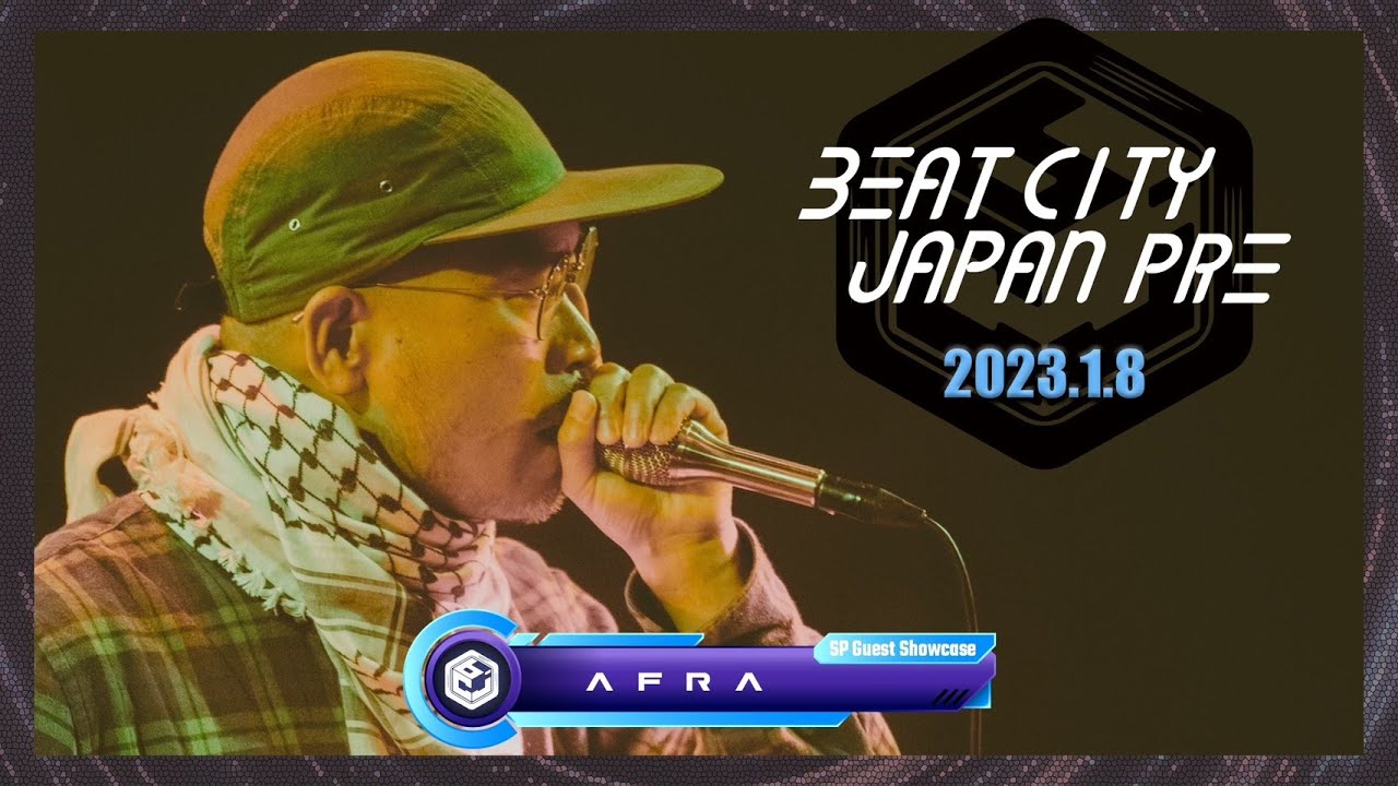 【SPECIAL GUEST】AFRA｜BEATCITY JAPAN PRE