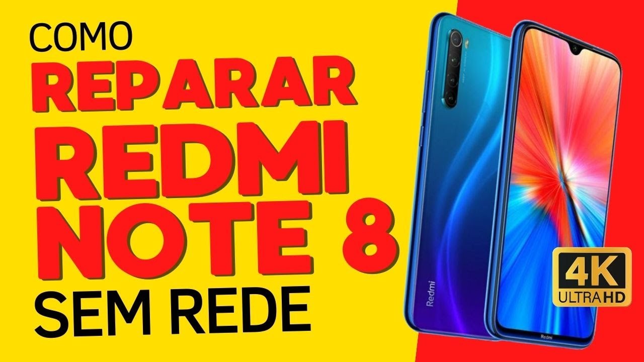 Redmi Note 8 Não lê Chip, Não Funciona Wifi e Fica Sem Serviço