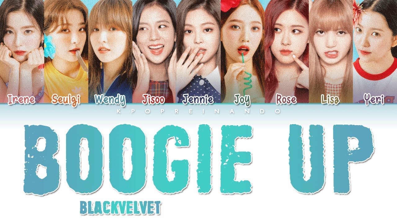BLACKVELVET - 'BOOGIE UP' (부기업) (Color Coded Han|Rom|Eng)