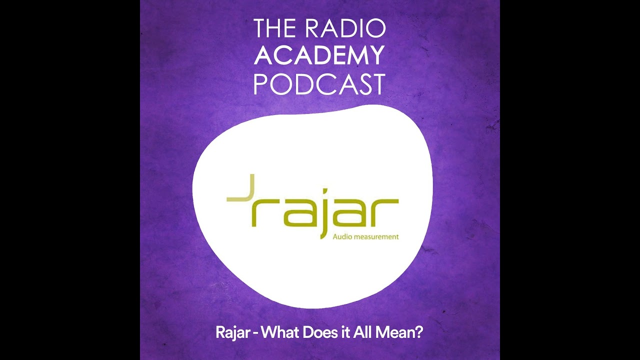 Rajar - What Does it All Mean?
