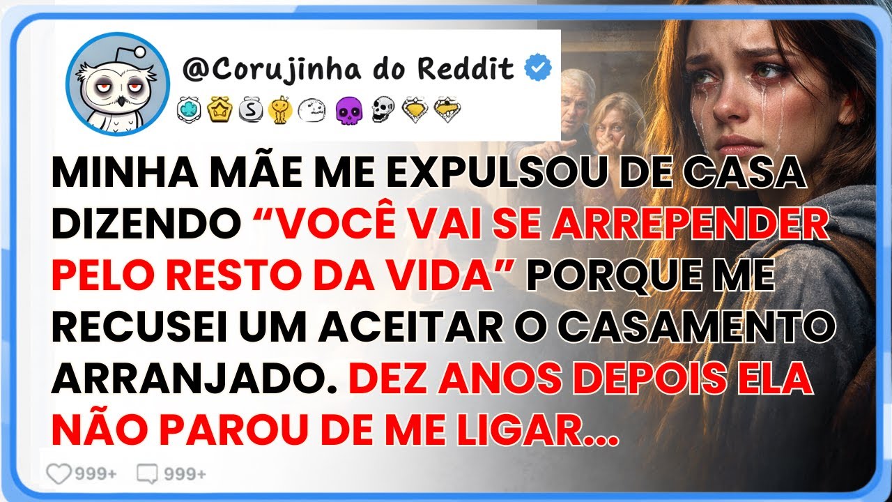 EU FUI EXPULSA DE CASA POR RECUSAR UM CASAMENTO ARRANJADO