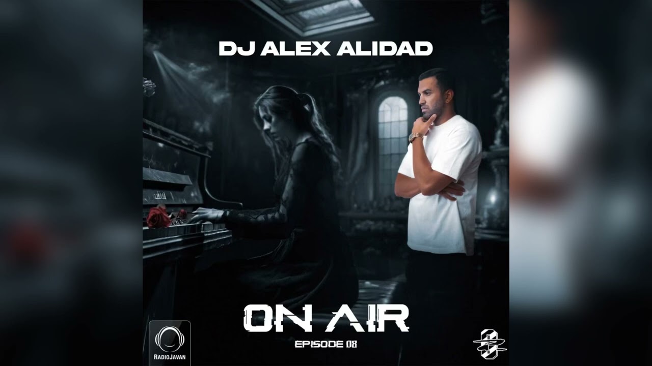 On Air 8 - Dj Alex Alidad / دیجی الکس علی داد آن ایر ۸