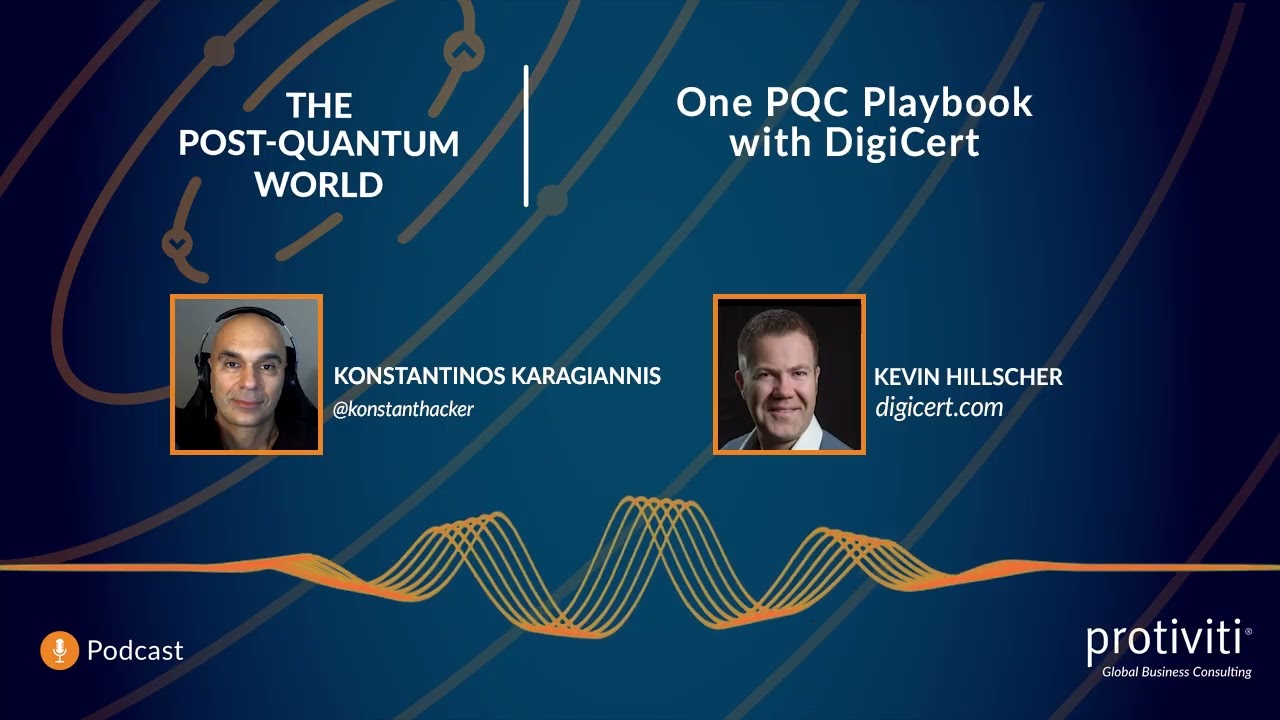 One PQC Playbook – with Kevin Hilscher of DigiCert | Ep. 110