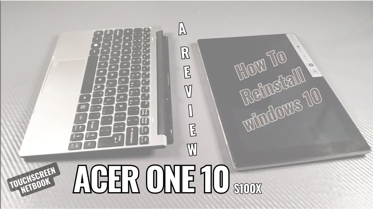 Reinstall Windows 10 on Acer one 10