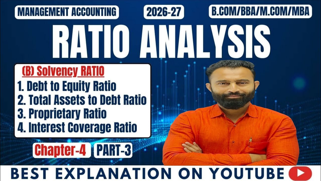 Solvency Ratio | Debt-Equity, Total Assets to Debt, Proprietary, Interest Coverage Ratio | Part-3 