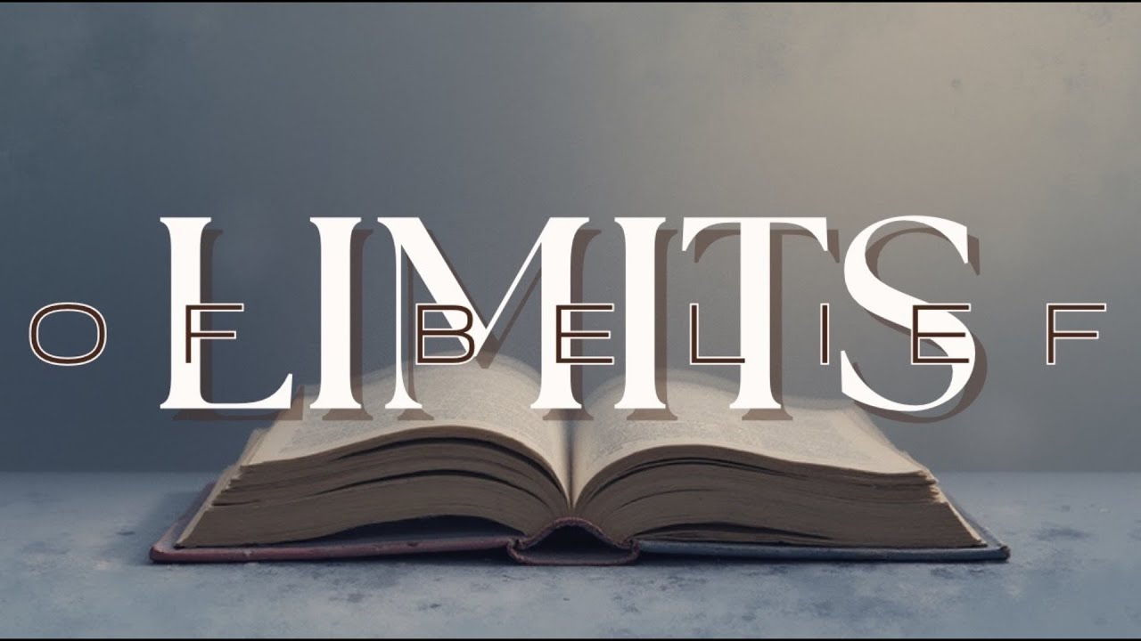 Remove the Limits of Belief