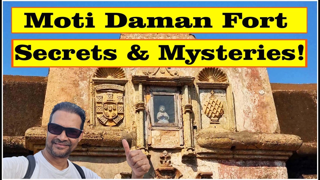 Moti Daman Fort | Daman’s Forgotten Past | 400 Years of Portuguese Rule in India | History of Daman