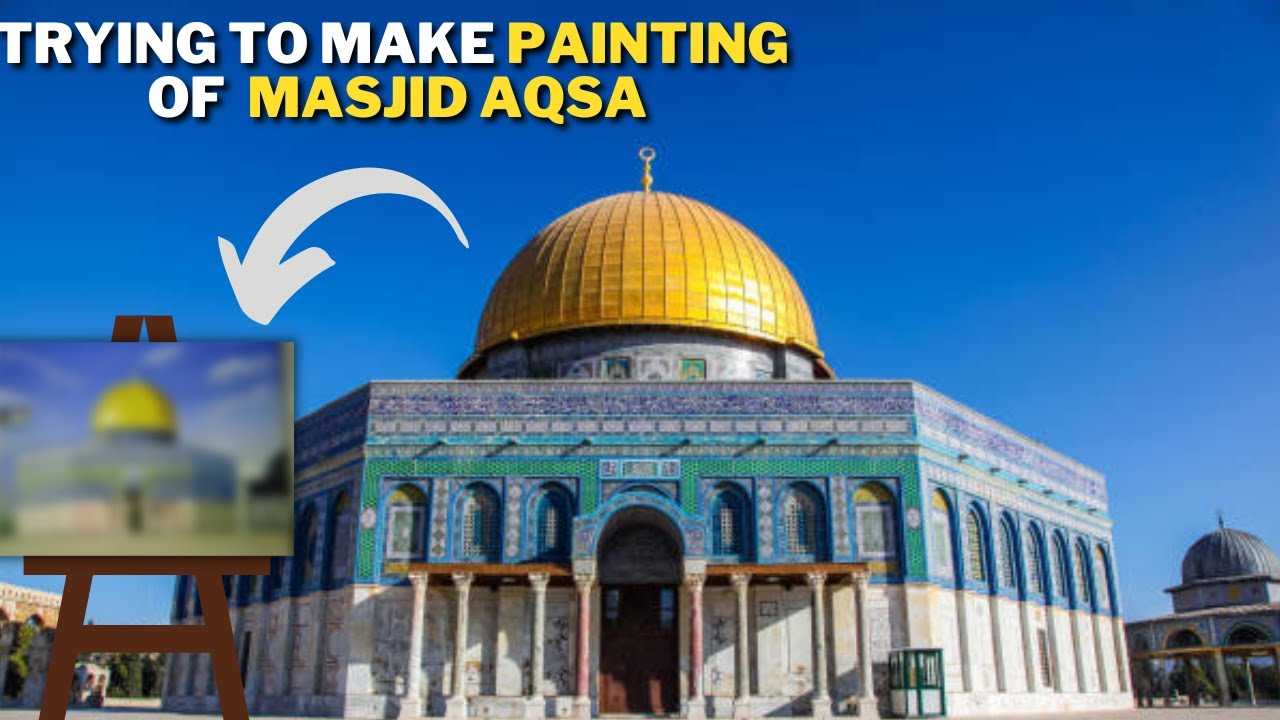 Trying to make painting 🎨of masjid Aqsa on canvas👀💖|#acrylicpainting #aesthetic