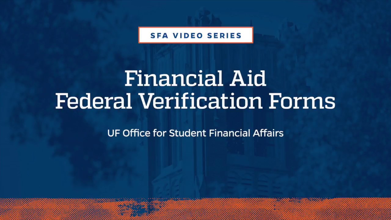 UF Financial Aid Federal Verification Forms